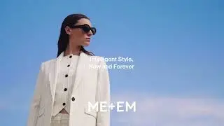 ME+EM | July 2025 Collection