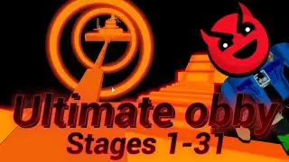 THE ULTIMATE OBBY (Stages 1-31) GUIDE and tutorial