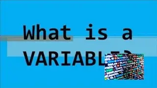 [Programming For Beginners] What is a Variable? | Programming Basics | Computer Science Instruction