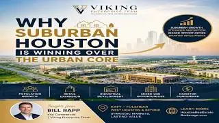 🏡 Why Suburban Houston Is Winning Over the Urban Core 🌆 | Viking Enterprise Team