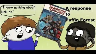 Puffin Forest is Wrong About D&D 4E