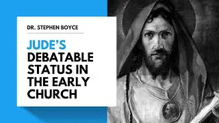 Jude's Debatable Status in the Early Church