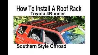 Detailed Install of Full Length No Drill Roof Rack on 5th Gen 4Runner
