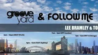 Grooveyard / Follow me Global Live Stream