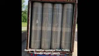 Receiving another container from Turkey ll Musalla Masjid Carpets