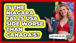 Is The Niagara Falls USA Side Worse Than Canada's? - Learn About New York
