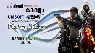 Gaming Updates | MALAYALAM | Steam game from kerala, ps6 delay,xbox direct,Ubisoft end? Gta 6 given?