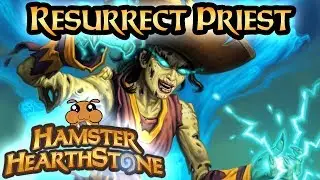 [ Hearthstone S63 ] Resurrect Priest - Rise of Shadows