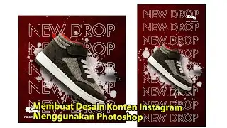 Tutorial Photoshop Pemula - Membuat Desain untuk Konten Instagram menggunakan Photoshop