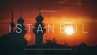 Turkish music for deep meditation 