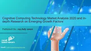 Cognitive Computing Technology Market Size, Status and Forecast 2020 2026