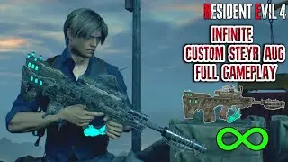 INFINITE CUSTOM STEYR AUG ONLY!! Full Gameplay - Resident Evil 4 Remake
