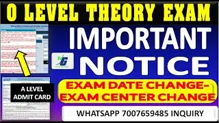 O LEVEL THEORY EXAM IMPORTANT PUBLIC NOTICE EXAM DATE CHANGE-EXAM CENTER CHANGE JULY 2024