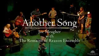 Joe Meagher with The Remains of Reason Ensemble - Another Song (Live)
