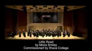 The Little Road (3/3/15 Concert Premiere) - Composed by Moira Smiley