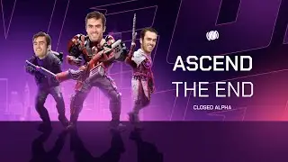 Ascend The End (Alpha Overview)