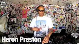 Heron Preston @TheLotRadio  06-04-2024
