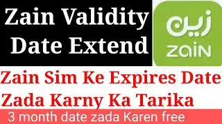 Zain Sim Validity Date | How to Extend Date of zain sim card | zain ke Expire date life time kren
