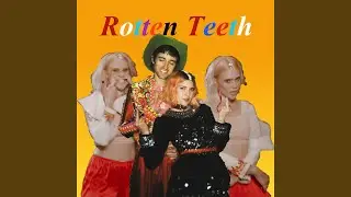 Rotten Teeth