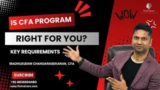 Is CFA Program Right for You? Key Requirements