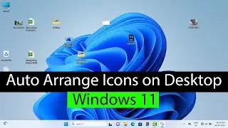 How to Auto Arrange Icons on Desktop Windows 11?