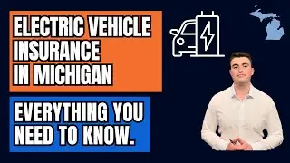 Electric Vehicle Insurance In Michigan: Everything You Need To Know