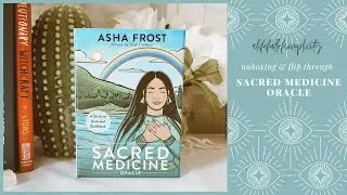 Sacred Medicine Oracle | Flip-through