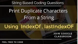 #6 How To Print Duplicate Characters From a String- part 1