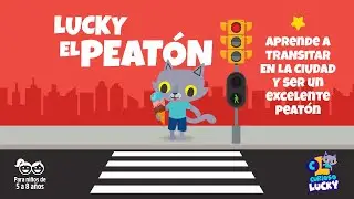 LUCKY EL PEAT&Oacute;N | CUENTO INFANTIL EDUCATIVO - aprende a ser un gran peat&oacute;n en la ciudad.