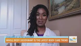 Whole Body Deodorant is the Latest Body Care Trend