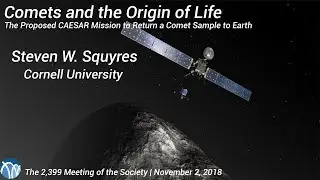 PSW 2399 Comets and the Origin of Life | Steven Squyres