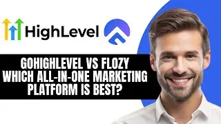 GoHighLevel против Flozy 2026 | Какая универсальная маркетинговая платформа лучше?