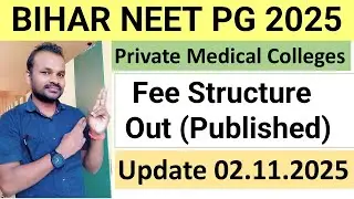 BIHAR NEET PG FEE STRUCTURE OUT 2025| PGMAC FEE STRUCTURE PRIVATE PUBLISHED 2025| NEET PG FEE 2025