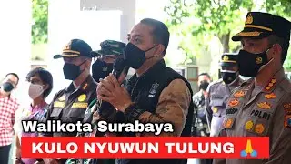 Walikota Surabaya ERI CAHYADI : Gawe Kota Surabaya Tercinta ini, Kulo Nyuwun Tulong