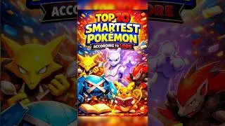Top 10 Smartest Pok&eacute;mon (According To Lore)⭐🔥 | #pokemon #smartestpokemon#pokemonanime #pokemonshort