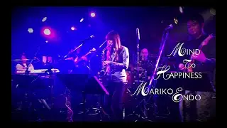 Mind To Happiness Live (Sample Movie) / Mariko Endo