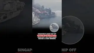 Singapore-flagged ship exploded near Kerala coast #kerala #ship #sink #explode #news #shorts
