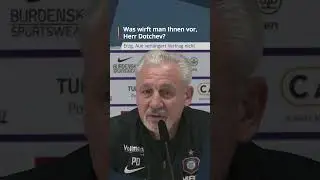 Was wirft man Ihnen vor, Herr Dotchev? | Sport im Osten