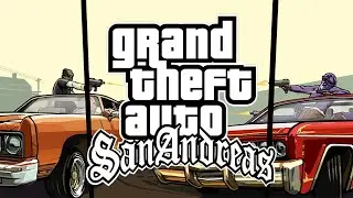 Grand Theft Auto San Andreas [Part 2]