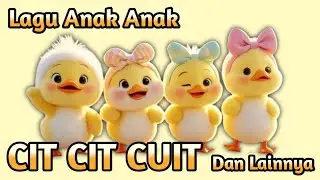 CIT CIT CUIT - Lagu Anak Balita - Lagu Anak Indonesia Populer // GogoKids