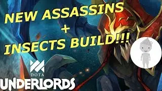 New Assassins + Insects Build | Dota Underlords
