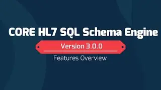CORE HL7 MS SQL Schema Engine Version 3.0