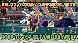 Road to Top 10 Familiar Arena with Relixx Gloomy Darkness META - Ni No Kuni Crossworlds