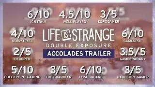 Accolades Trailer - Life is Strange: Double Exposure but different reviews :)