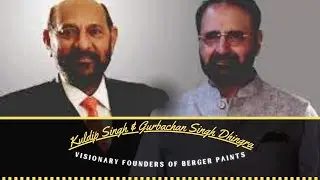 Kuldip Singh & Gurbachan Singh Dhingra: Visionary Founders of Berger Paints