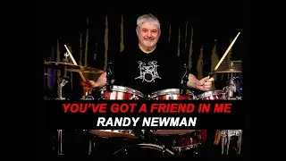 RANDY NEWMAN - YOU'VE GOT A FRIEND IN ME -  COUNTRY POP - 1995  - DRUM COVER 