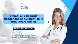 Ethical and Security Challenges of Automation in Healthcare Billing