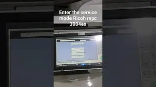 Enter service mode Ricoh mpc 3004 ex