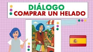 Buying Ice Cream in Spanish | Simple Spanish Conversation for beginners