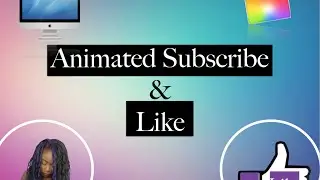 How to make an Animated Subscribe and Like button | Final Cut Pro | Keynote